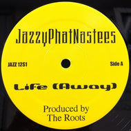 JAZZYPHATNASTEES / LIFE (AWAY)