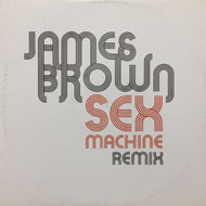 JAMES BROWN / SEX MACHINE REMIX