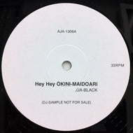 JA-BLACK / HEY HEY OKINI-MAIDOARI