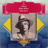 JOHN MILES / MUSIC / SLOW DOWN