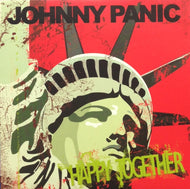 JOHNNY PANIC / HAPPY TOGETHER