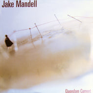 JAKE MANDELL / QUONDAM CURRENT