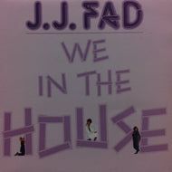 J.J. FAD / WE IN THE HOUSE