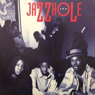 JAZZHOLE / THE JAZZHOLE