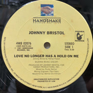 JOHNNY BRISTOL / LOVE NO LONGER HAS A HOLD ON ME