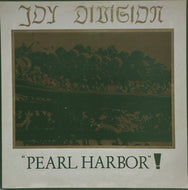 JOY DIVISION / PEARL HARBOR!