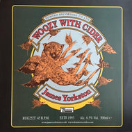 JAMES YORKSTON / WOOZY WITH CIDER
