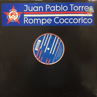 JUAN PABLO TORRES / ROMPE COCCORICO