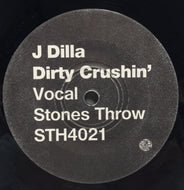 J DILLA / CRUSHIN'