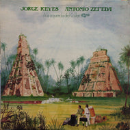 JORGE REYES and ANTONIO ZEPEDA / A La Izquierda Del Colibri