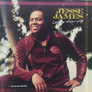 JESSE JAMES / LET ME SHOW YOU