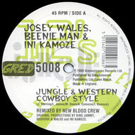 JOSEY WALES,BEENIE MAN & INI KAMOZE / JUNGLE & WESTERN COWBOY STYLE