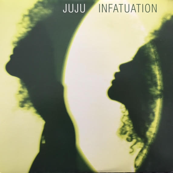 JUJU / INFATUATION – TICRO MARKET