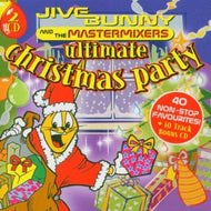 JIVE BUNNY AND THE MASTERMIXERS / Ultimate Christmas Party 2006