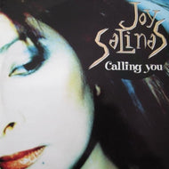 JOY SALINAS / CALLING YOU