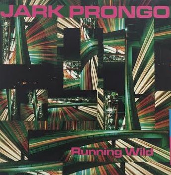 JARK PRONGO / RUNNING WILD