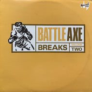 JOEY CHAVEZ / Battle Axe Breaks Volume Two