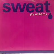 JAY WILLIAMS / SWEET