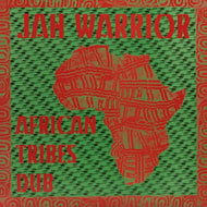 JAH WARRIOR / AFRICAN TRIBES DUB