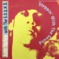 JUSTIN WARFIELD / STEPPIN' WITH THE SOUND