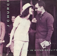 J CHURCH / TRAVELS IN HYPER REALITY