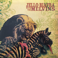 JELLO BIAFRA WITH THE MELVINS / NEVER BREATHE WHAT YOU CAN'T SEE