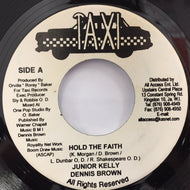 JUNIOR KELLY & DENNIS BROWN / HOLD THE FAITH