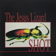 JESUS LIZARD / Shot