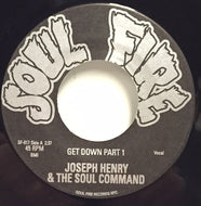 JOSEPH HENRY & THE SOUL COMMAND / GET DOWN PART 1