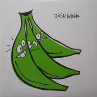 JOSH WINK / WHEN A BANANA WAS JUST A BANANA(ALBUM SAMPLER 2)