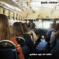 JOSH RITTER / Golden Age Of Radio