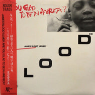JAMES BLOOD ULMER / Are You Glad To Be In America?