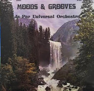 JU-PAR UNIVERSAL ORCHESTRA / MOODS & GROOVES