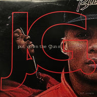 J.G. / PUT DOWN THE GUNS