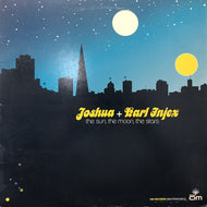 JOSHUA + KARL INJEX / THE SUN, THE MOON, THE STARS