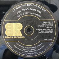 J.R. FUNK AND THE LOVE MACHIN / FEEL GOOD, PARTY TIME