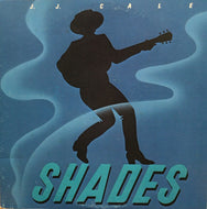 J.J. CALE / SHADES