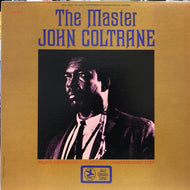 JOHN COLTRANE / THE MASTER
