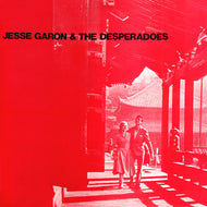 JESSE GARON & THE DESPERADOES / You'll Never Be That Young Again