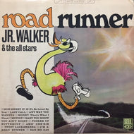JR. WALKER & THE ALL STARS / ROAD RUNNER （US Original）