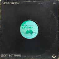 JIMMY BO HORNE / DANCE ACROSS THE FLOOR / YOU GET ME HOT