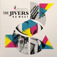 JIVERS / Do What