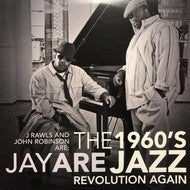 JAY ARE / THE 1960'S JAZZ REVOLUTION AGAIN