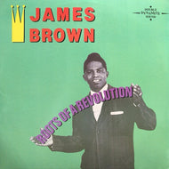 JAMES BROWN / ROOTS OF A REVOLUTION