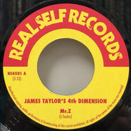 JAMES TAYLOR'S 4TH DIMENSION / Mr. Z / Dead Leg