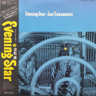 JUN FUKAMACHI 深町純 / EVENING STAR