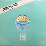 JIMMY ''BO'' HORNE / YOU'RE SO GOOD TO ME