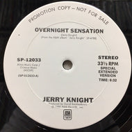JERRY KNIGHT / OVERNIGHT SENSATION