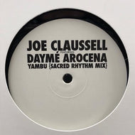 JOE CLAUSSELL / Yambu (Sacred Rhythm Mix)