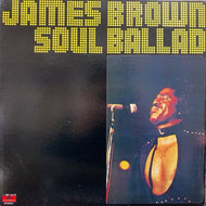 JAMES BROWN / Soul Ballad